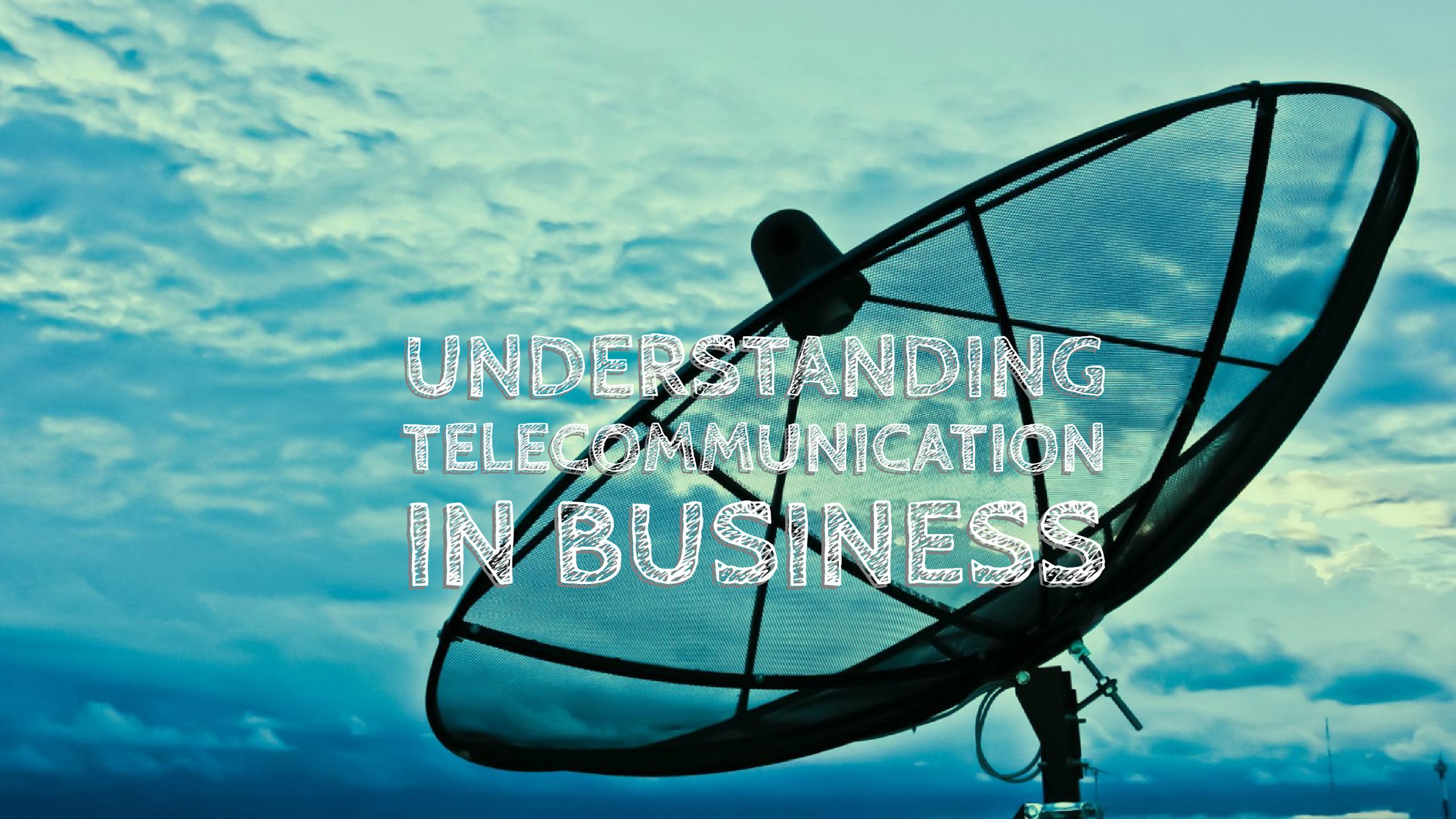 Understanding Telecommunication In Business:OneVoice Communications